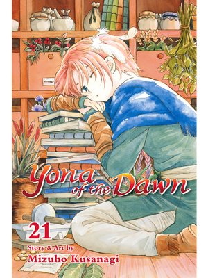 cover image of Yona of the Dawn, Volume 21